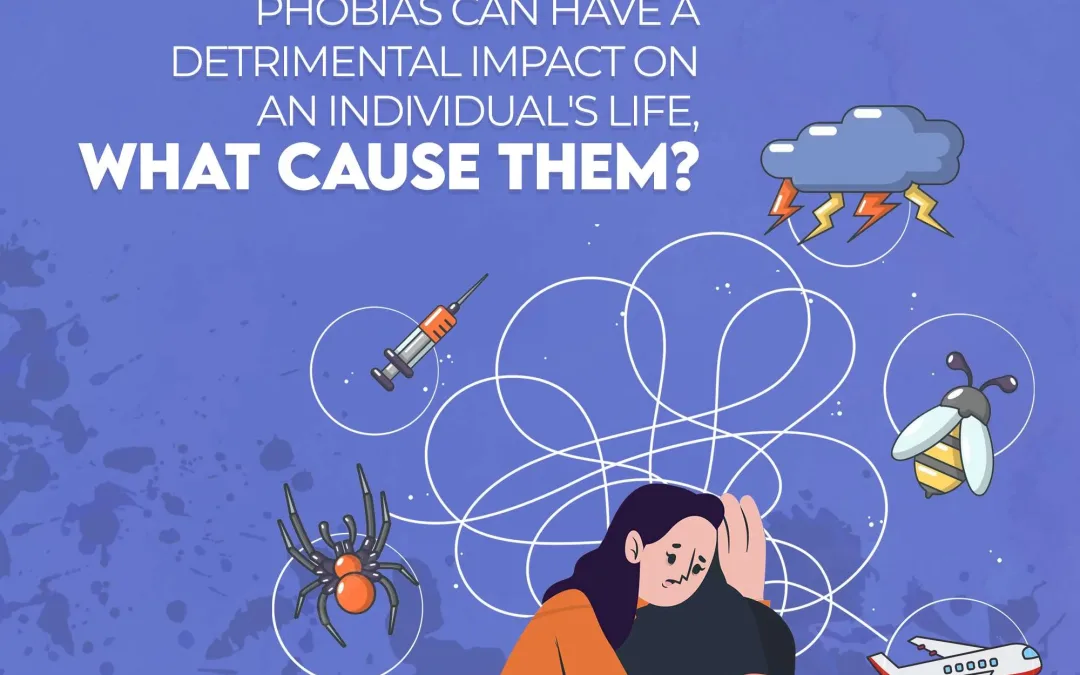 Navigating the World of Phobias: Causes and Treatment